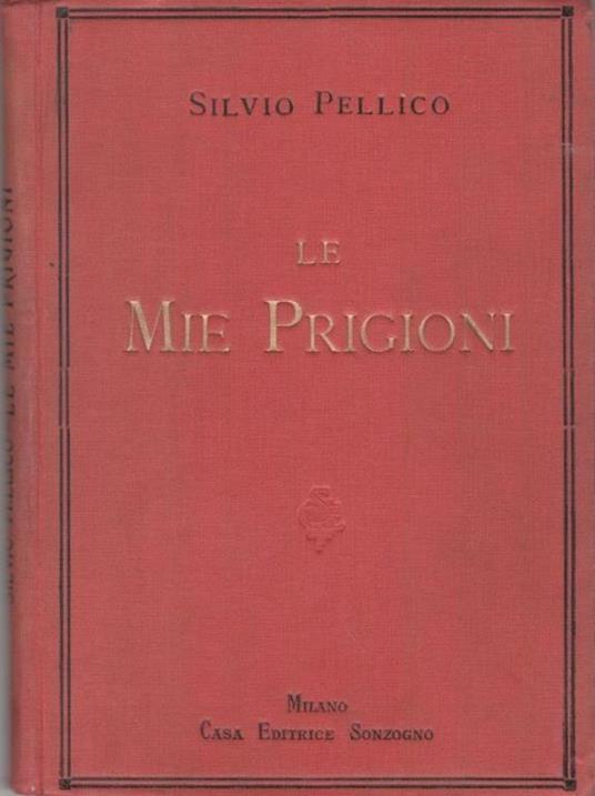 Le  mie prigioni - Silvio Pellico - copertina