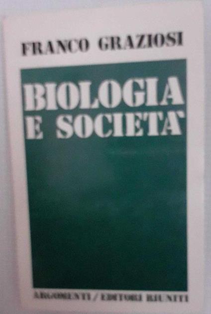Biologia e societa' - Franco Grazioli - copertina