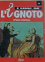 I  libri de L'ignoto ipnosi pratica