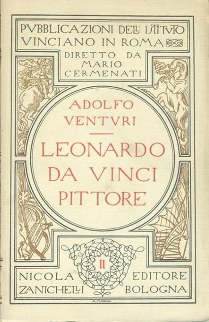 Leonardo da Vinci Pittore - Adolfo Venturi - copertina