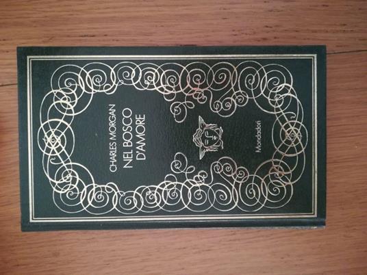 Nel bosco d'amore - Charles Morgan - copertina