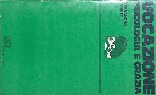 Vocazione, psicologia e grazia - Alessandro Manenti - copertina