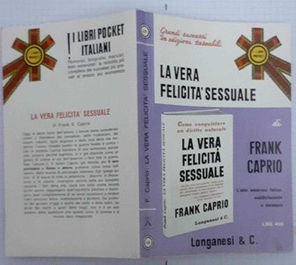 La vera felicita' sessuale - Frank S. Caprio - copertina