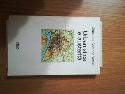 Urbanistica e austerità - Giuseppe Campos Venuti - copertina