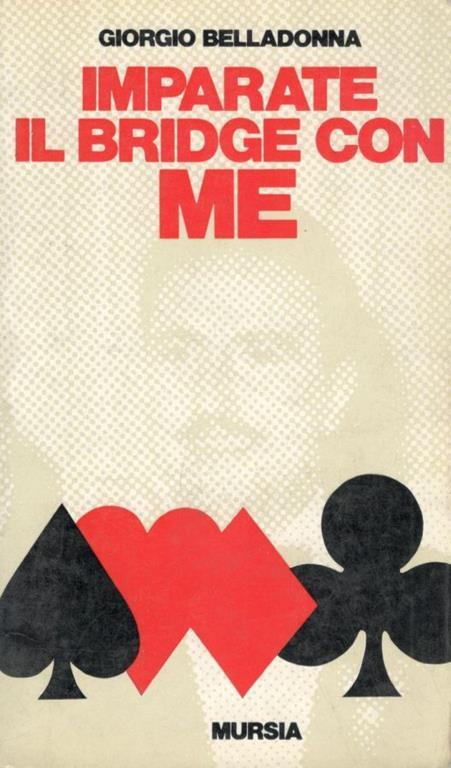 Imparate il bridge con me - Giorgio Belladonna - copertina