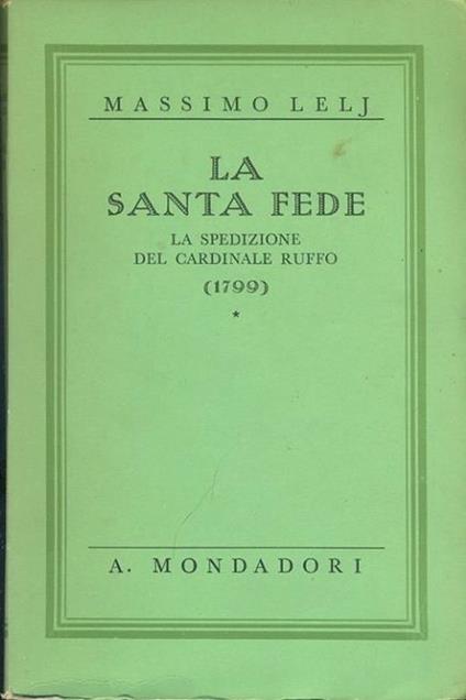 La santa fede - Massimo Lelj - copertina