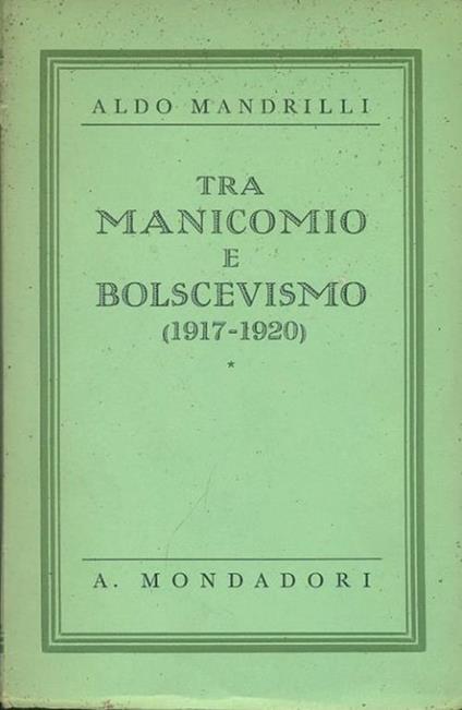 Tra manicomio e bolscevismo - copertina