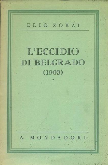 L' eccidio di Belgrado - Elio Zorzi - copertina