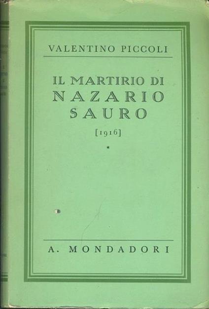 Il martirio di Nazario Sauro - Valentino Piccoli - copertina