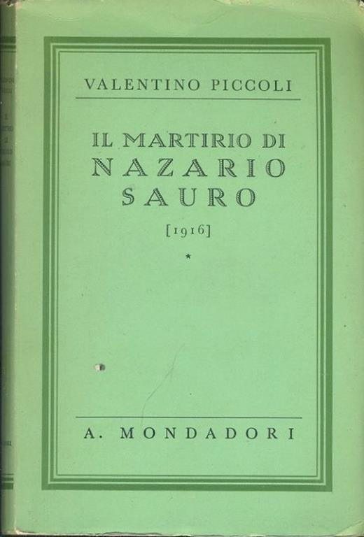 Il martirio di Nazario Sauro - Valentino Piccoli - copertina