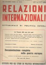 Relazioni Internazionali: settimanale di politica estera. Documentazione completa sulla guerra europea (n. 25. 1940)