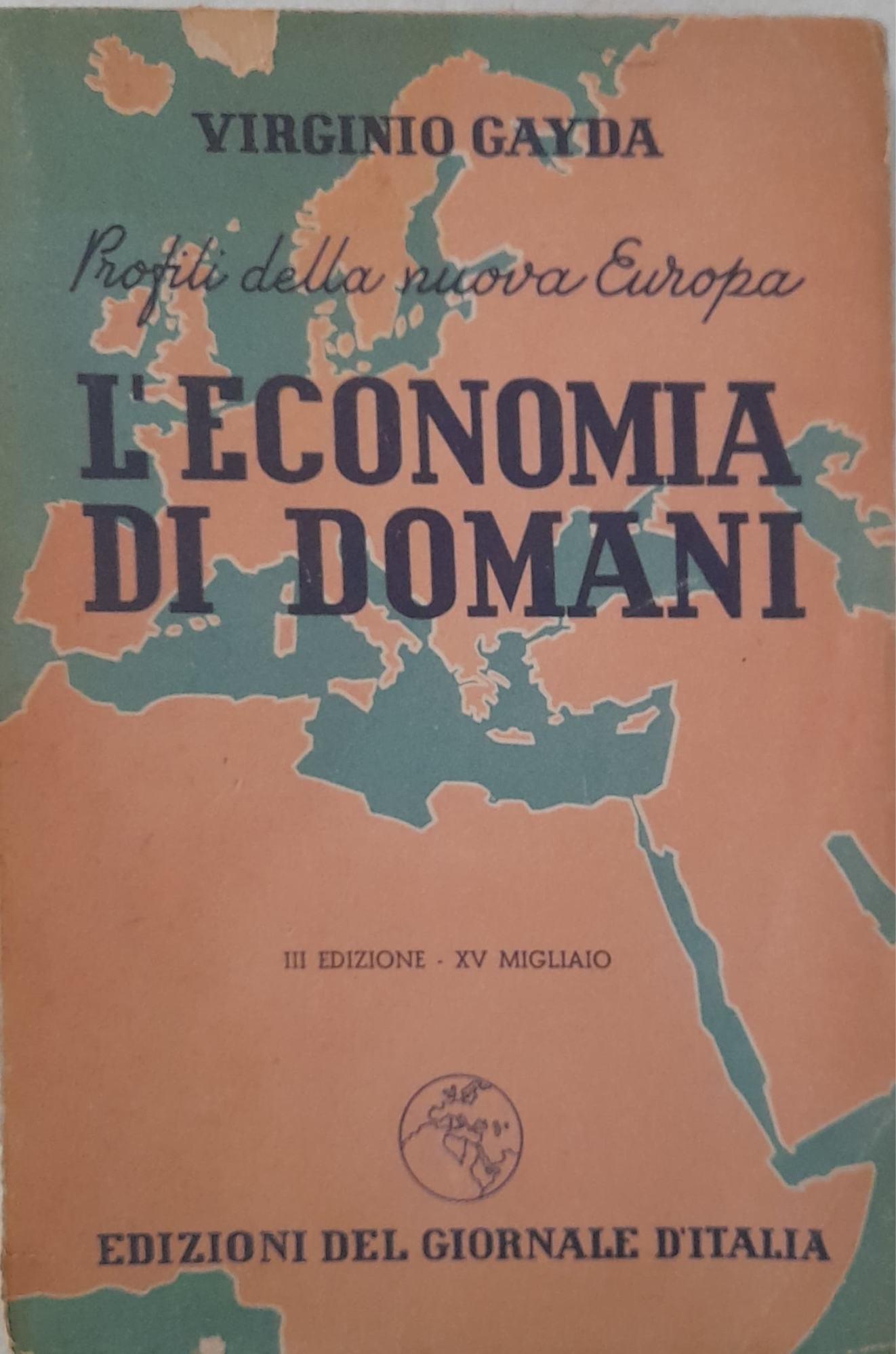 Profili della nuova Europa. L'economia di domani