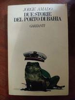 Due storie del porto di bahia - Jorge Amado - copertina