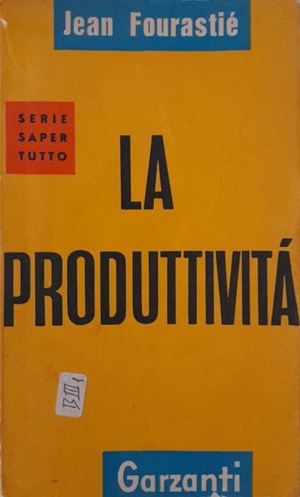 La  produttività - Jean Fourastié - copertina