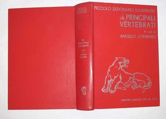 Piccolo dizionario illustrato dei principali vertebrati - Angelo Lombardi - copertina