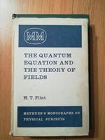 The quantum equation and the theory of fields