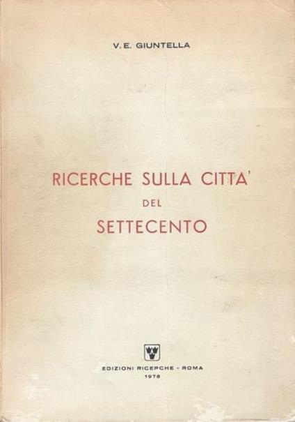 Ricerche sulla città del Settecento - copertina