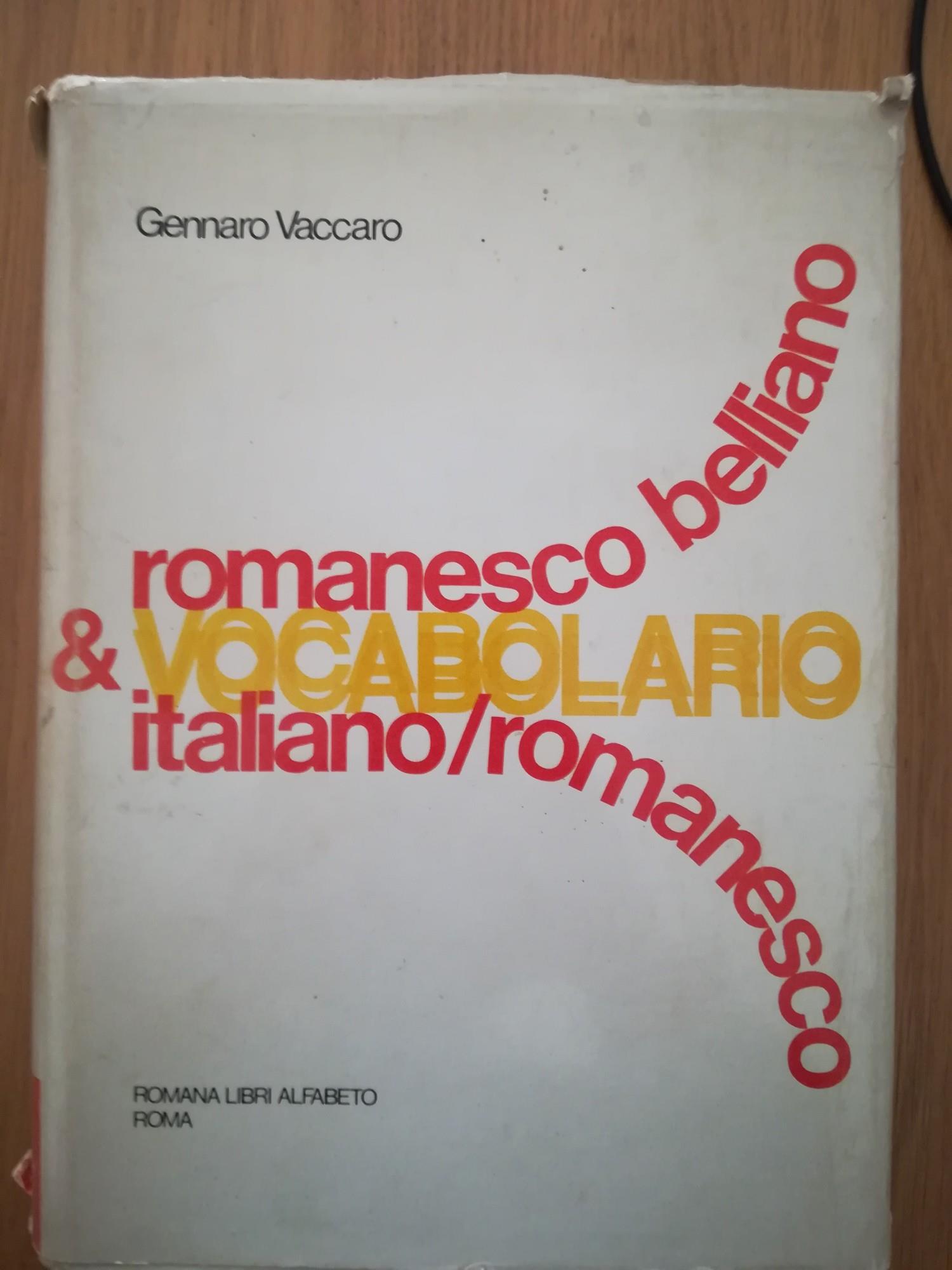 Vocabolario: romanesco belliano italiano romanesco