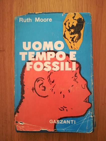 Uomo tempo e fossili - Ruth Moore - copertina