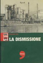 La dismissione