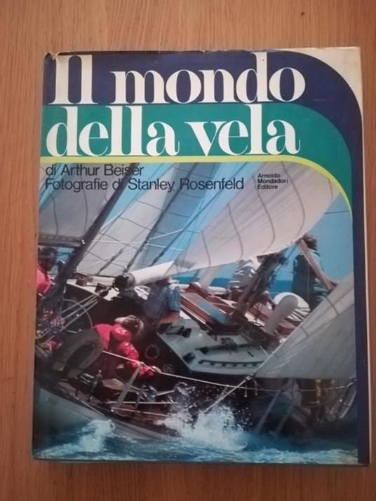 Il mondo della vela - Arthur Beiser - copertina