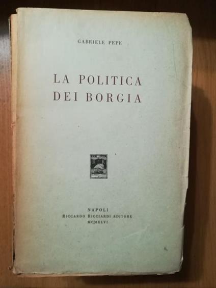 La politica dei Borgia - Gabriele Pepe - copertina