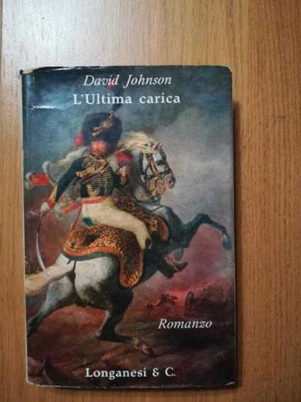L' ultima carica - David Johnson - copertina