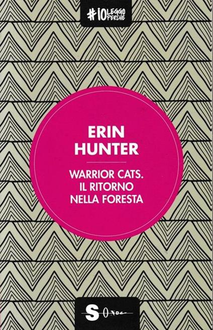Warrior Cats. Il ritorno nella foresta - Erin Hunter - copertina