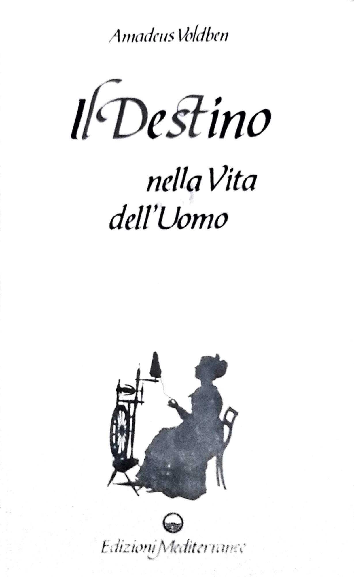 Il destino nella vita dell'uomo