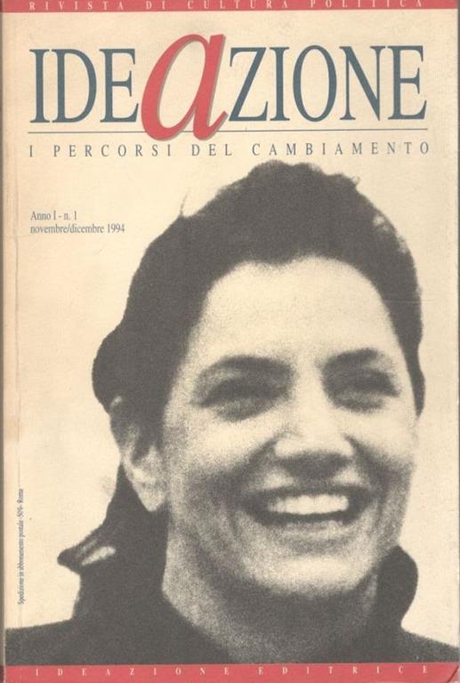 Ideazione, i percorsi del cambiamento. Rivista di cultura politica anno I n° 1, Novembre/Dicembre 1994 - Domenico Mennitti - copertina
