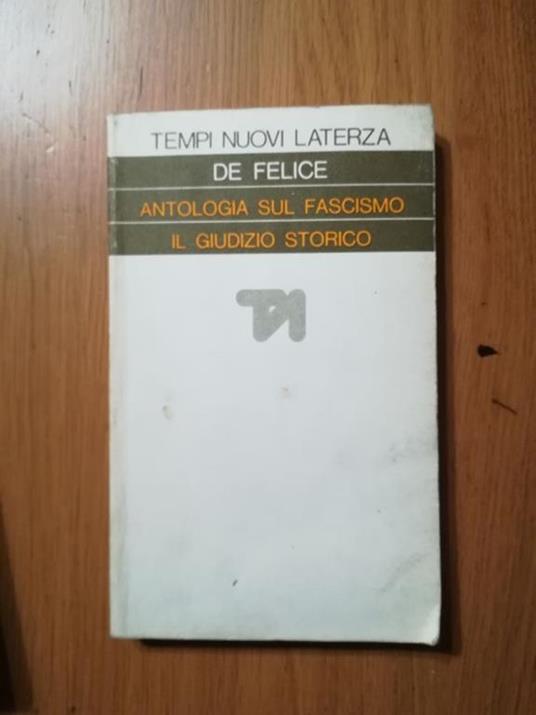 Antologia sul fascismo: Il giudizio storico - De Felice - copertina