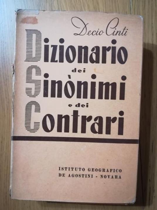 Dizionario dei sinonimi e dei contrari - Decio Cinti - copertina