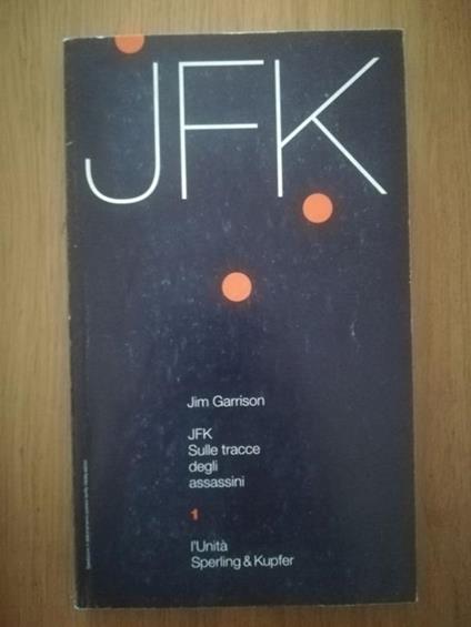 JFK sulle tracce degli assassini - Jim Garrison - copertina