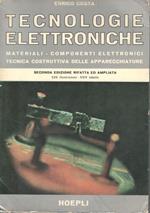 Tecnologie elettroniche. Materiali - componenti elettronici, tecnica costruttiva delle apparecchiature