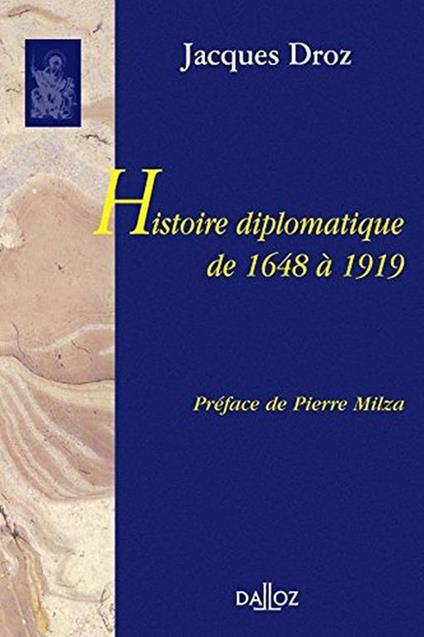 Histoire diplomatique de 1648 à 1919: Réimpression de la 3e édition de 1972 rééditée en 1982 - copertina