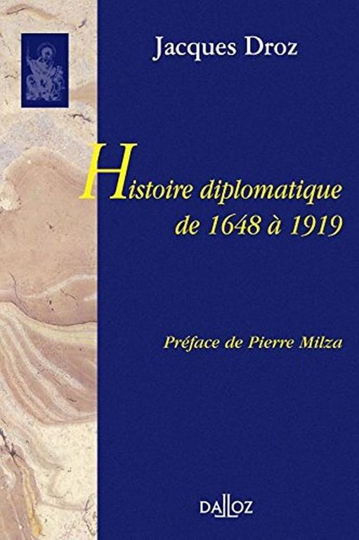 Histoire diplomatique de 1648 à 1919: Réimpression de la 3e édition de 1972 rééditée en 1982 - copertina