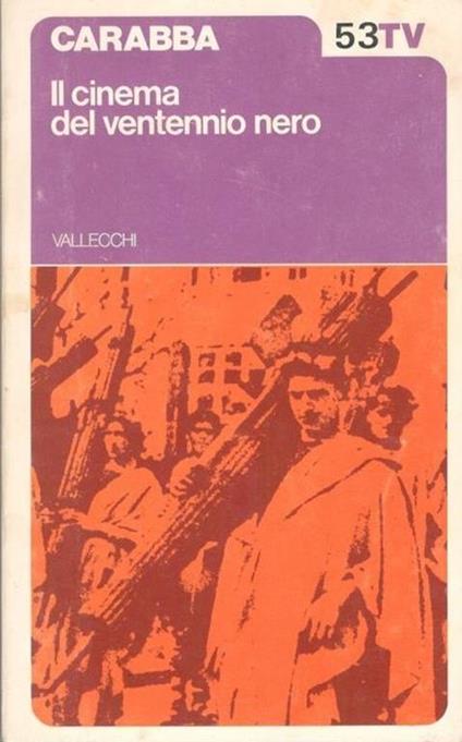 Il cinema del ventennio nero - Claudio Carabba - copertina
