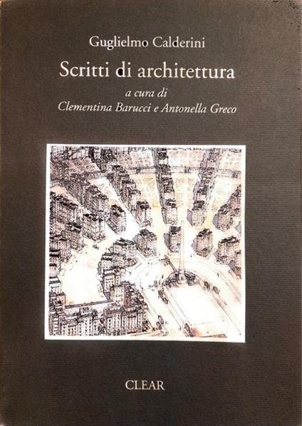 Scritti di architettura - Guglielmo Calderini - copertina