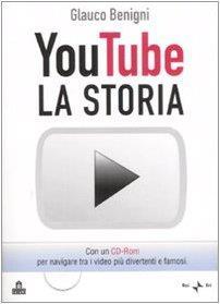 YouTube la storia - Glauco Benigni - copertina