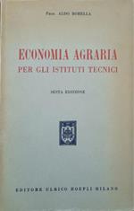Economia agraria per gli istituti tecnici
