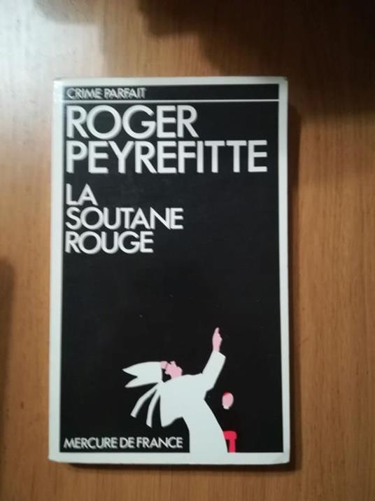 La Soutane rouge - Roger Peyrefitte - copertina