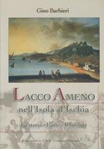 Lacco Ameno nell'isola d'Ischia. La storia. L'arte. Il folclore