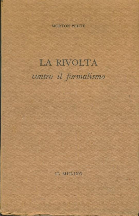 La rivolta contro il formalismo