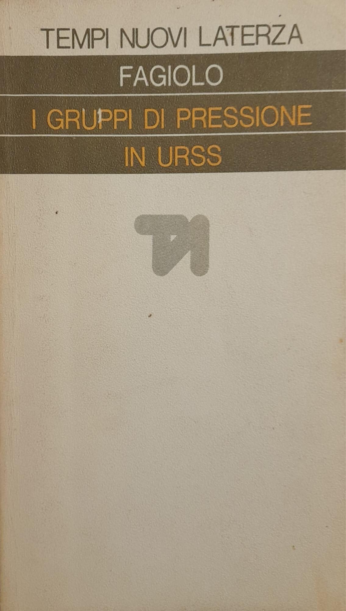 I gruppi di pressione in URSS