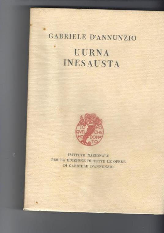 L' urna inesausta - Gabriele D'Annunzio - copertina
