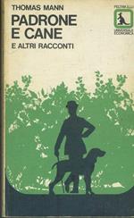 Padrone e cane e altri racconti