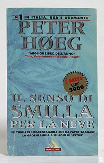 Il Senso Di Smilla Per La Neve - Peter Hoeg - copertina