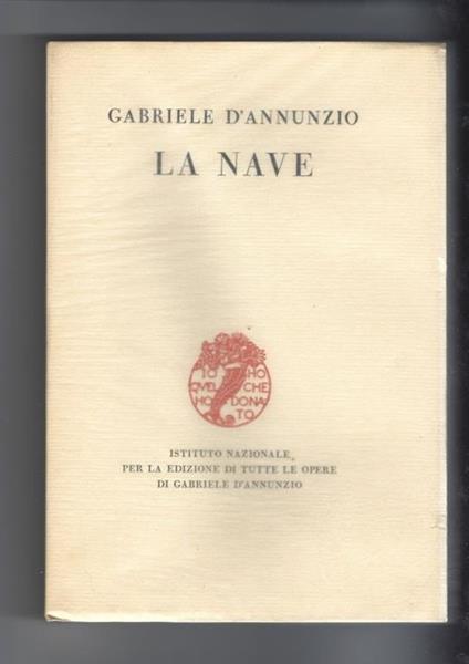 La nave - Gabriele D'Annunzio - copertina