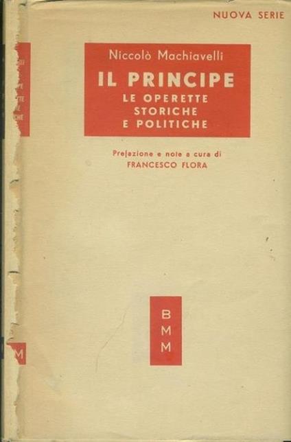 Il principe. Le operette storiche e politiche - Niccolò Machiavelli - copertina