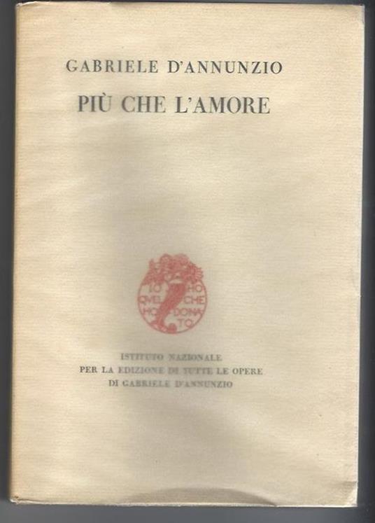 Più che l'amore - Gabriele D'Annunzio - copertina